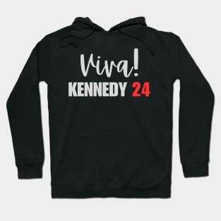 Viva Kennedy 2024 Hoodie